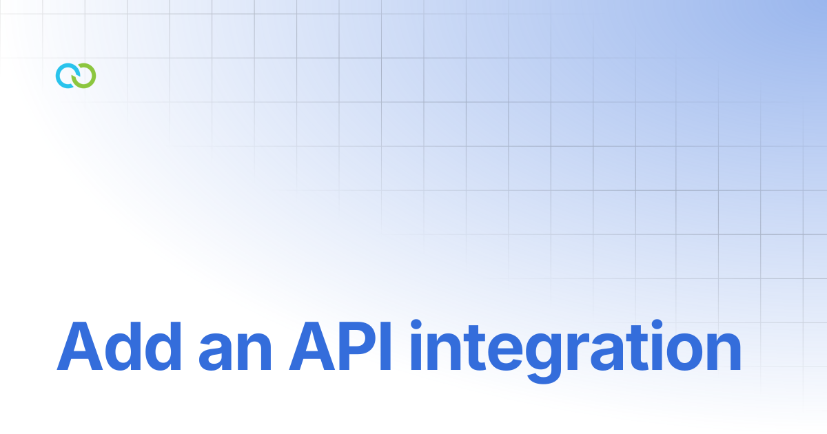 Add an API integration | Chat Flow | Clickatell User Guides