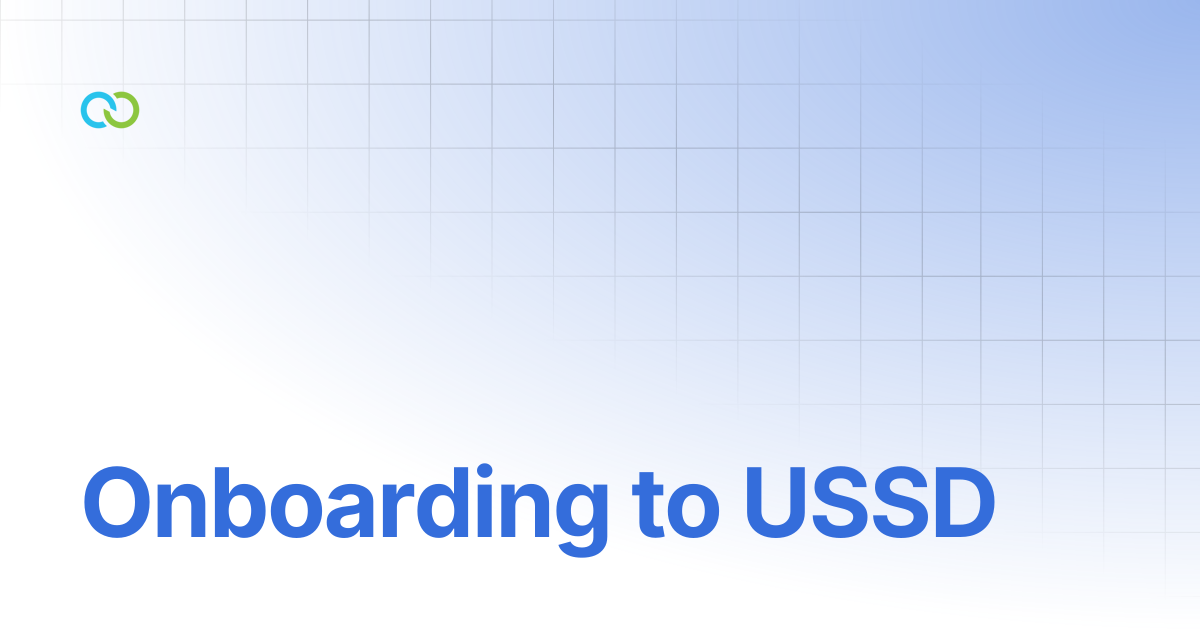 Onboarding to USSD | USSD | Clickatell User Guides